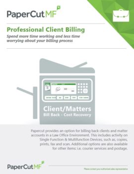 Papercut, Mf, Professional Client Billing, Executex Office Technologies